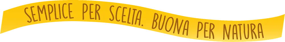 Semplice per scelta. Buona per natura Semplice per scelta. Buona per natura